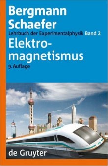 Lehrbuch der Experimentalphysik Bd. 2. Elektromagnetismus