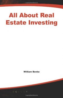 All About Real Estate Investing: The Easy Way to Get Started