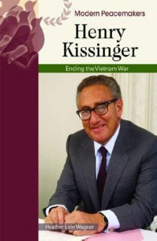 Henry Kissinger (Modern Peacemakers)