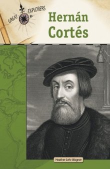 Hernan Cortes (Great Explorers)
