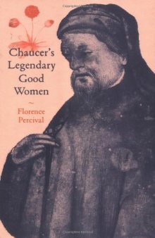 Chaucer's Legendary Good Women (Cambridge Studies in Medieval Literature)