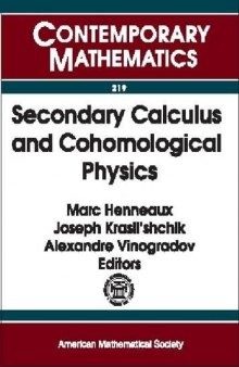 Secondary Calculus and Cohomological Physics
