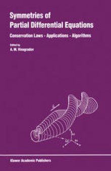 Symmetries of Partial Differential Equations: Conservation Laws — Applications — Algorithms