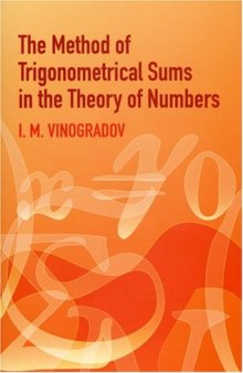 The method of trigonometrical sums in the theory of numbers