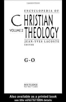 Encyclopedia of Christian Theology, Volume 2 G-O  