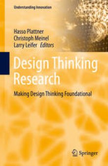 Design Thinking Research: Making Design Thinking Foundational