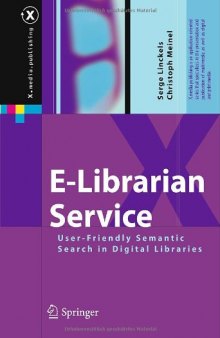 E-Librarian Service: User-Friendly Semantic Search in Digital Libraries