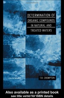 Determination of Organic Compounds in Natural and Treated Waters