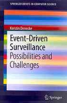 Event-Driven Surveillance: Possibilities and Challenges