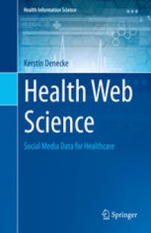 Health Web Science: Social Media Data for Healthcare