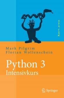 Python 3 - Intensivkurs: Projekte erfolgreich realisieren