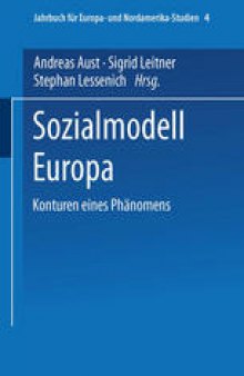 Sozialmodell Europa: Konturen eines Phänomens