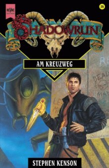 Am Kreuzweg (Shadowrun 36)