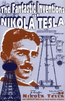 THE FANTASTIC INVENTIONS OF NIKOLA TESLA