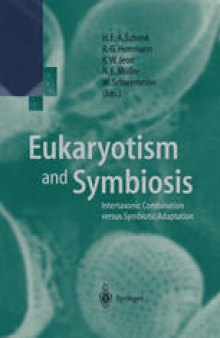 Eukaryotism and Symbiosis: Intertaxonic Combination versus Symbiotic Adaptation