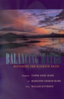 Balancing Water: Restoring the Klamath Basin