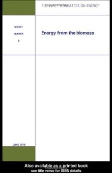 Energy from the Biomass: Watt Committee: report number 5