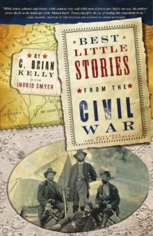 Best little stories from the Civil War : more than 100 true stories