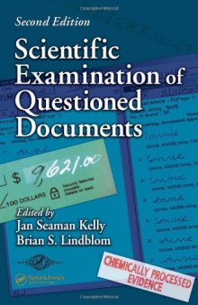 Scientific Examination of Questioned Documents, Second Edition (Forensic and Police Science Series)