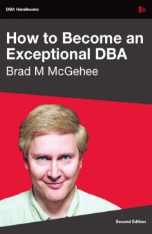 How to Become an Exceptional DBA  (2nd Edition)