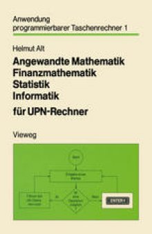 Angewandte Mathematik Finanzmathematik Statistik Informatik für UPN-Rechner