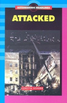 Attacked (Astonishing Headlines)