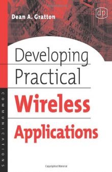 Developing Practical Wireless Applications