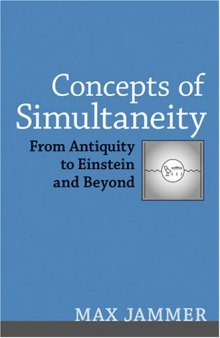 Concepts of simultaneity: from antiquity to Einstein and beyond