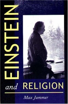 Einstein and religion. Physics and theology