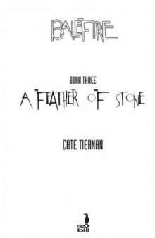 A Feather of Stone (Balefire Series #3)   