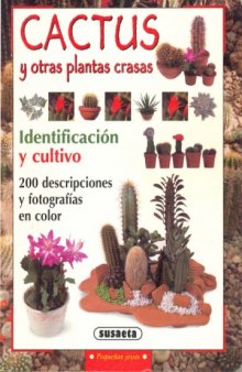Cactus y Otras Plantas Crasas - Identificacion y Cultivo  