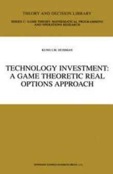 Technology Investment: A Game Theoretic Real Options Approach