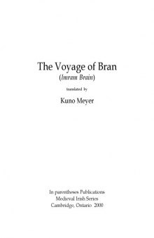 The voyage of Bran (Imram Brain), translated by Kuno Meyer