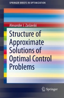 Structure of approximate solutions of optimal control problems