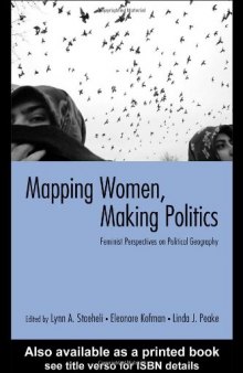 Mapping Women, Making Politics: Feminism and Political Geography