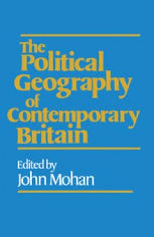 The Political Geography of Contemporary Britain