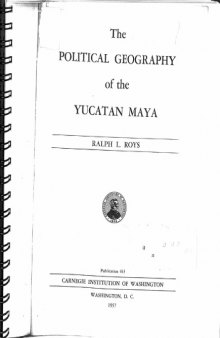 The political geography of the Yucatan Maya