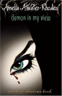 Demon in My View (Den of Shadows, Book #2)