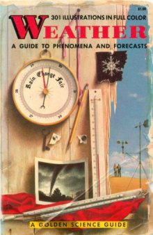 Weather: A Guide to Phenomena and Forecasts