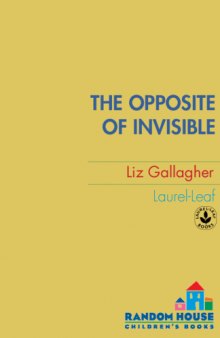 The Opposite of Invisible