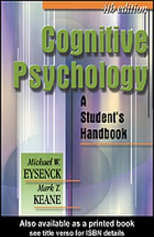 Cognitive psychology : a student's handbook