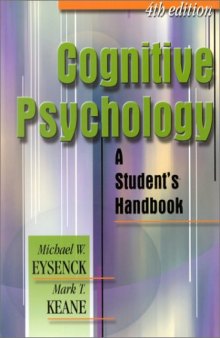 Cognitive Psychology: A Student's Handbook  