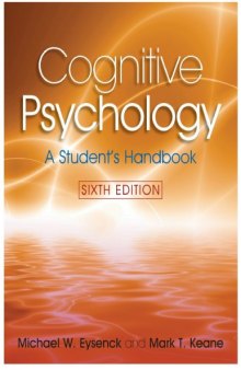 Cognitive Psychology: A Student's Handbook