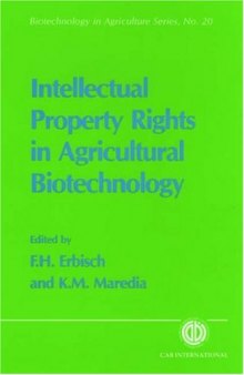 Intellectual Property Rights in Agricultural Biotechnology