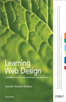 Learning Web Design, 3rd Edition: A Beginner's Guide to (X)HTML, StyleSheets, and Web Graphics