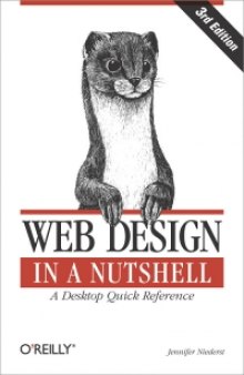 Web Design in a Nutshell, 3rd Edition: A Desktop Quick Reference
