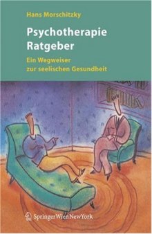 Psychotherapie Ratgeber: Ein Wegweiser zur seelischen Gesundheit