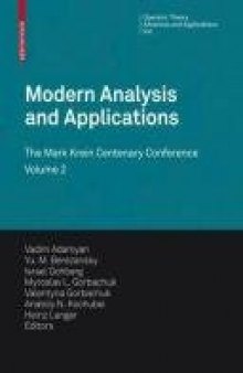 Modern Analysis and Applications, - Mark Krein Centenary Conference Volume 2