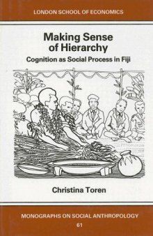 Making sense of hierarchy: cognition as social process in Fiji