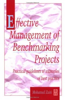 Effective Management of Benchmarking Projects